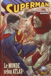 09 - Superman - Le Monde Selon Atlas