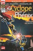 01 - M.T - Les Nouvelles Aventures de Cyclope et Phenix