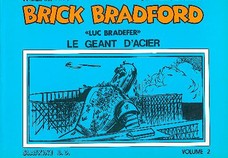 02 - Brick Bradford - Le Géant d'acier