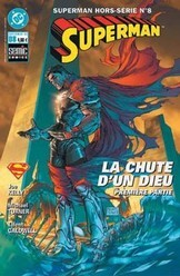 08 - Superman - La Chute d'un Dieu - 1 ére Partie